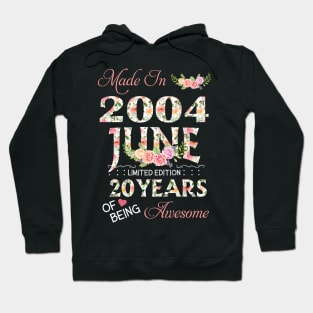 N462004 Flower June 2004 20 Years Of Being Awesome 20th Birthday for Women and Men Hoodie